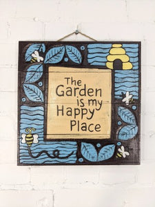 'Garden is my Happy Place' Plaque