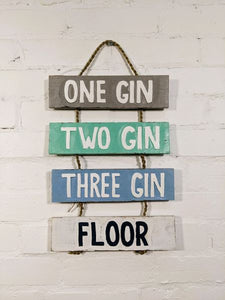 'One Gin...' Wall Hanging