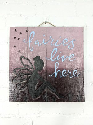 Fairies Live Here