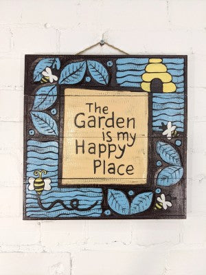 'Garden is my Happy Place' Plaque
